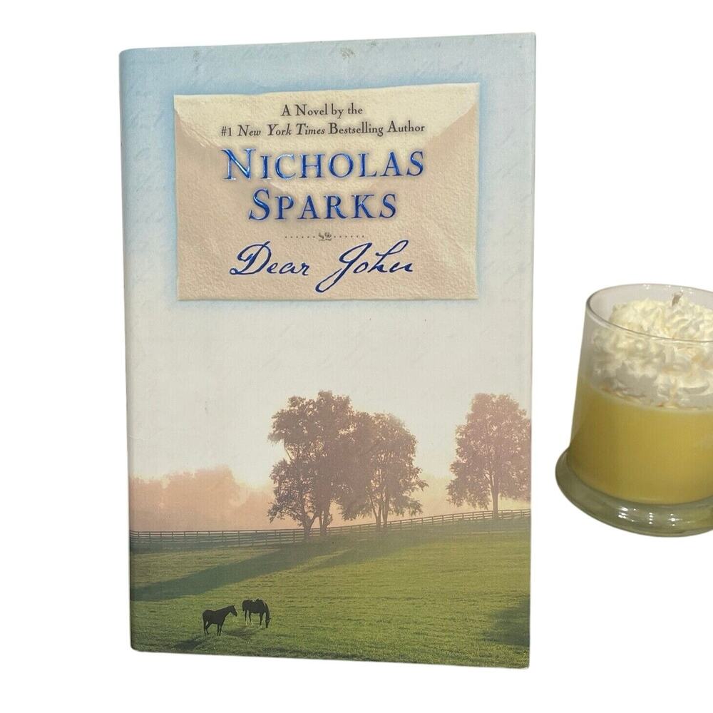 Dear John by Nicholas Sparks (2006, Hardcover)